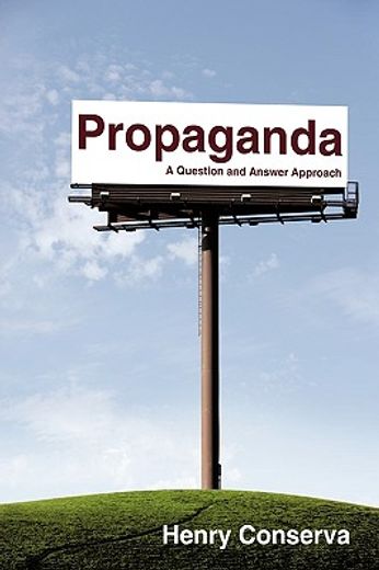 propaganda,a question and answer approach