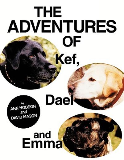 the adventures of kef, dael and emma
