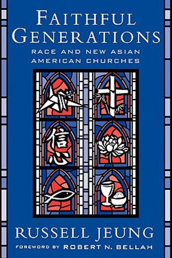 faithful generations,race and new asian american churches