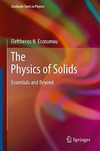 the physics of solids,essentials and beyond