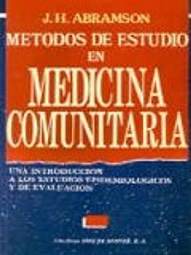 Métodos de estudio en medicina comunitaria (in Spanish)
