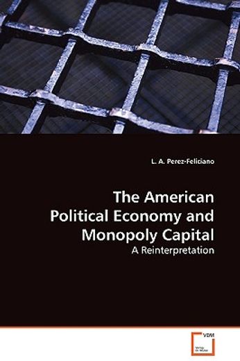 the american political economy and monopoly capital