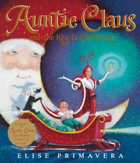 auntie claus and the key to christmas (en Inglés)
