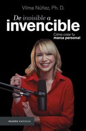 De invisible a invencible