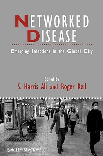 networked disease,emerging infections in the global city
