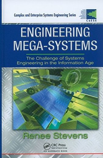 engineering mega-systems,the challenge of systems engineering in the information age