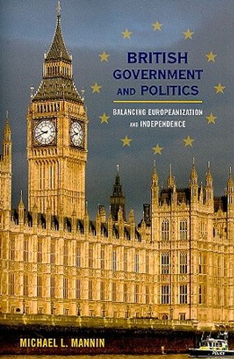 british government and politics,balancing europeanization and independence