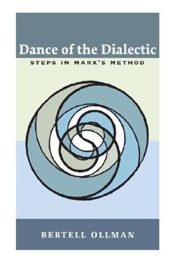 dance of the dialectic,steps in marx´s method