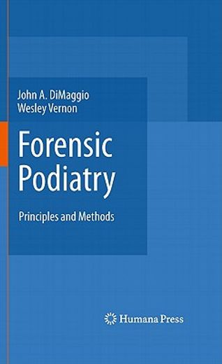forensic podiatry,principles and methods
