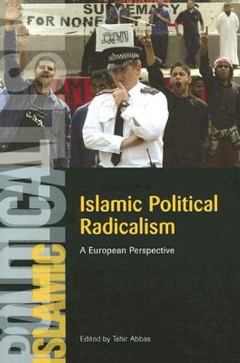islamic political radicalism,a european perspective