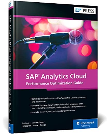 Sap Analytics Cloud Performance Optimization Guide (Sap Press) (en Inglés)