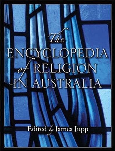 the encyclopedia of religion in australia