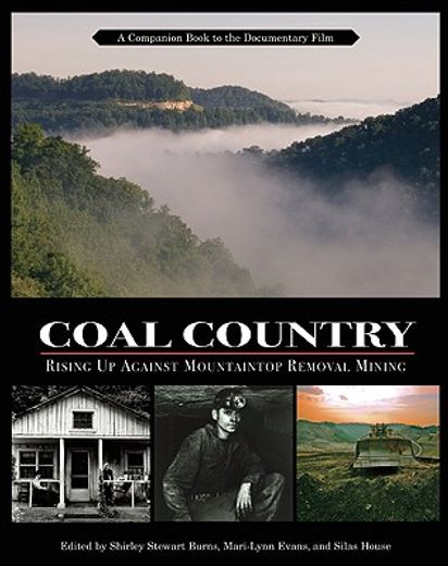 coal country,rising up against mountaintop removal mining