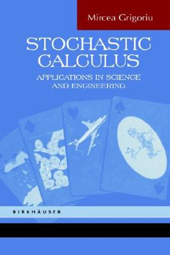 stochastic calculus,applications in science and engineering