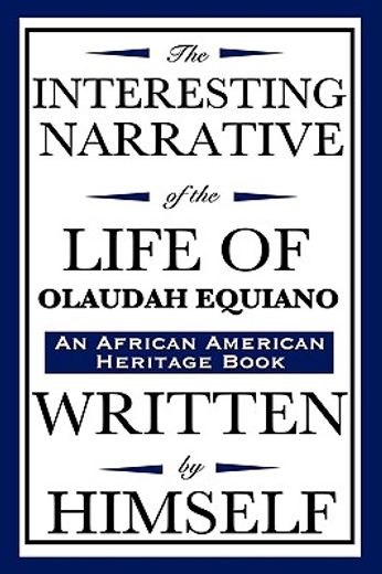 interesting narrative of the life of olaudah equiano