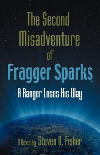 the second misadventure of fragger spark