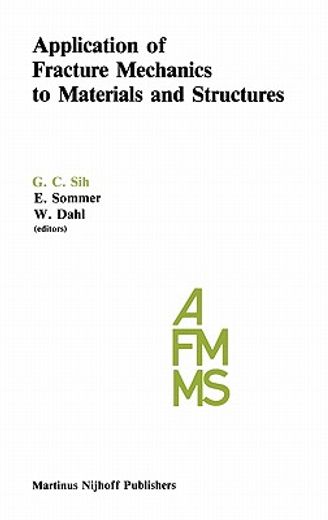 application of fracture mechanics to materials and structures (en Inglés)