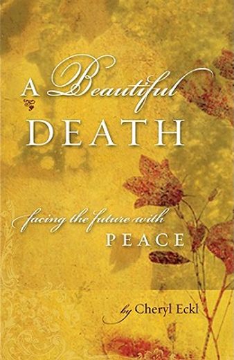 a beautiful death,facing the future with peace