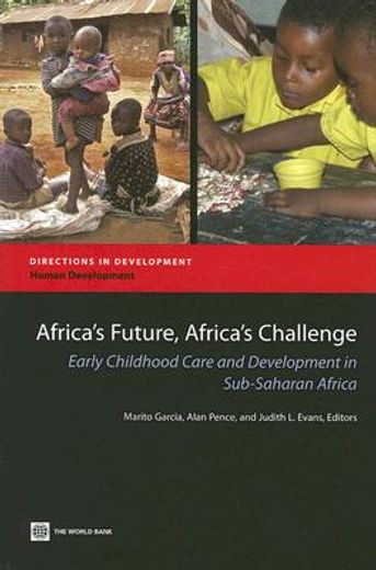 africa´s future, africa´s challenge,early childhood care and development in sub-saharan africa