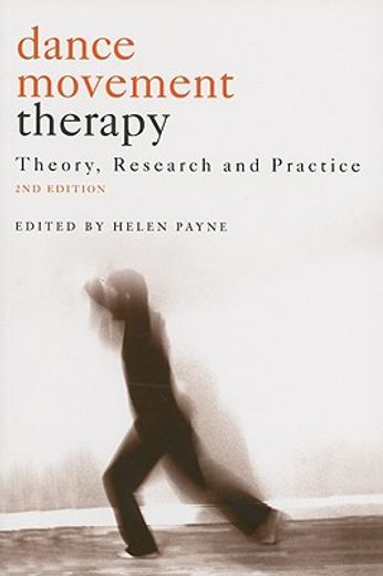 dance movement therapy,theory, research and practice