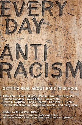 everyday antiracism,getting real about race in school (en Inglés)