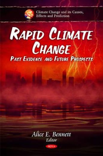rapid climate change,past evidence and future prospects