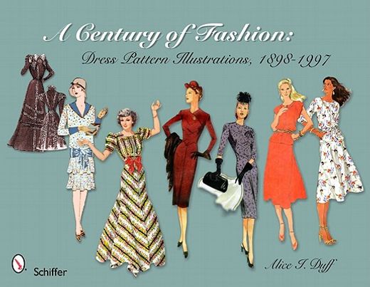 a century of fashion,dress pattern illustrations, 1898-1997