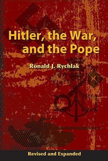 hitler, the war, and the pope (en Inglés)
