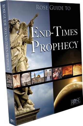 rose guide to end-times prophecy (en Inglés)