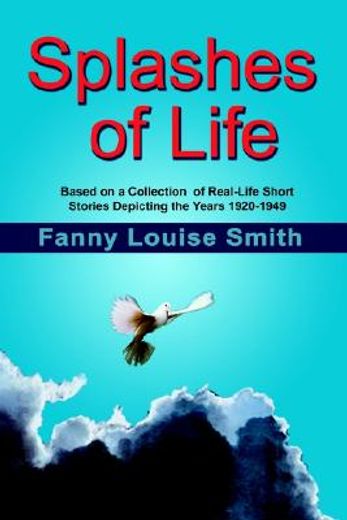 splashes of life,based on a collection of real-life short stories depicting the years 1920-1949