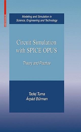circuit simulation with spice opus,theory and practice