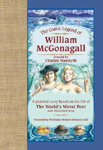 The Comic Legend of William McGonagall (en Inglés)
