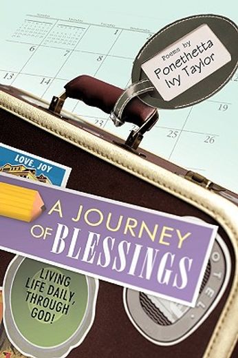 a journey of blessings,living life daily through god