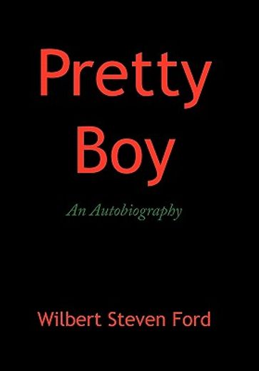 pretty boy,an autobiography (en Inglés)