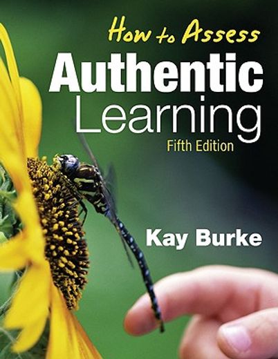 How to Assess Authentic Learning (en Inglés)