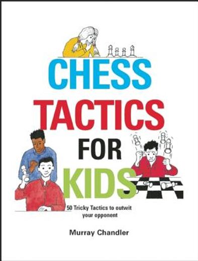 chess tactics for kids (en Inglés)