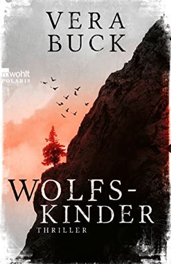 Wolfskinder: Die Thriller-Sensation aus Deutschland (en Alemán)