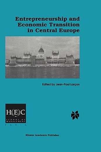 entrepreneurship and economic transition in central europe (en Inglés)