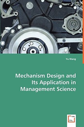 mechanism design and its application in management science
