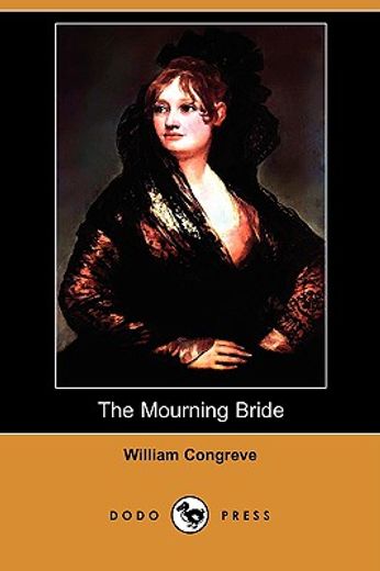 the mourning bride (dodo press)