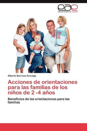 acciones de orientaciones para las familias de los ni os de 2 -4 a os (in Spanish)