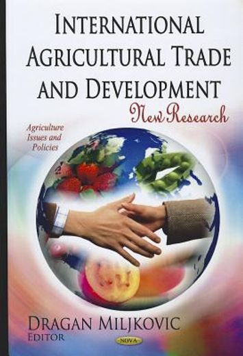 international agricultural trade and development,new research