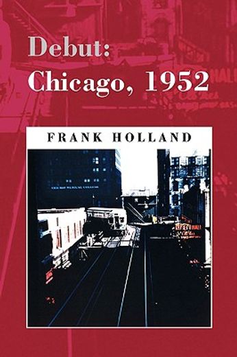 debut: chicago, 1952