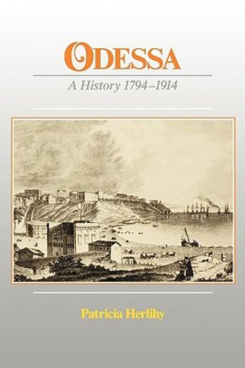 odessa,a history, 1794-1914
