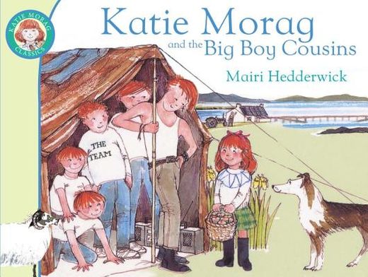 Katie Morag and the Big Boy Cousins: Volume 5 (in English)