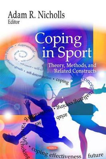coping in sport,theory, methods, and related constructs