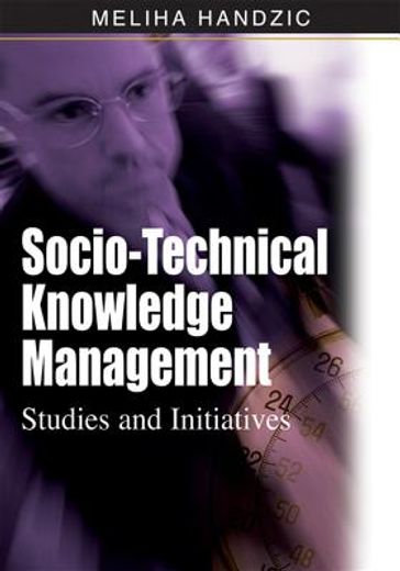 socio-technical knowledge management,studies and initiatives