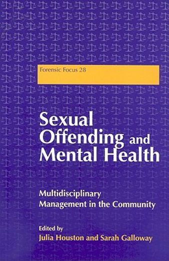 sexual offending and mental health,multi-disciplinary management in the community