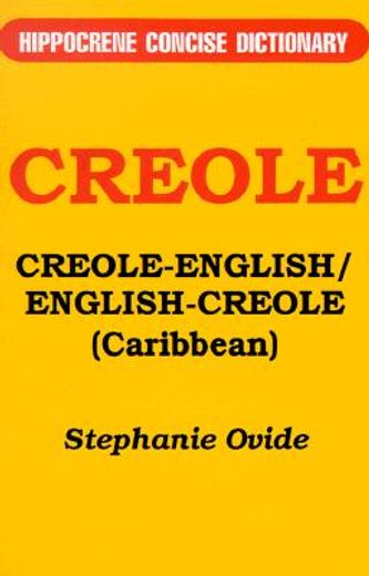 creole-english/english-creole (caribbean),hippocrene concise dictionary