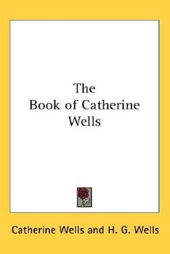the book of catherine wells